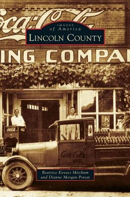 Lincoln County by Mitchum, Beatrice Kovacs