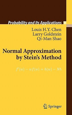 Normal Approximation by Stein's Method by Chen, Louis H. y.