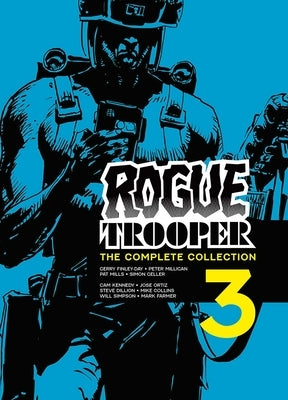 Rogue Trooper: The Complete Collection - Book 3 by Finley-Day, Gerry