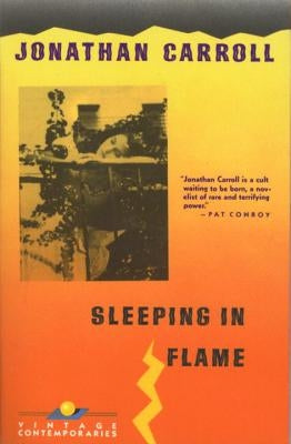 Sleeping in Flame by Carroll, Jonathan