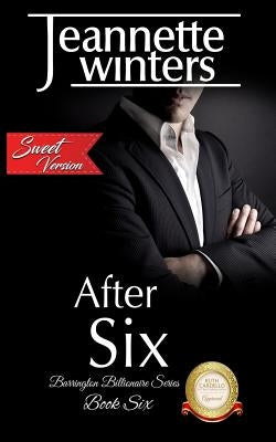 After Six, SWEET Version by Winters, Jeannette