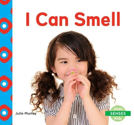 I Can Smell by Murray, Julie