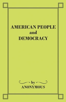 American People and Democracy by Anonymous