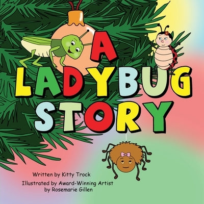 A Ladybug Story by Trock, Kitty