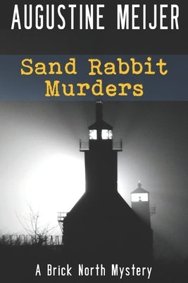 Sand Rabbit Murders by Meijer, Augustine