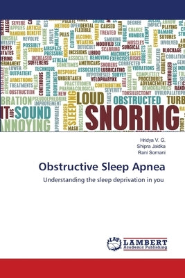 Obstructive Sleep Apnea by V. G., Hridya