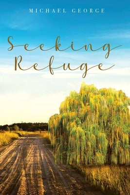 Seeking Refuge by George, Michael