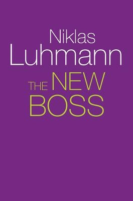 The New Boss by Luhmann, Niklas