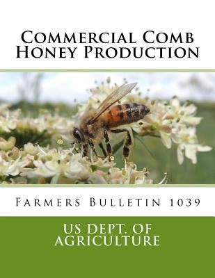 Commercial Comb Honey Production: Farmers Bulletin 1039 by Chambers, Jackson