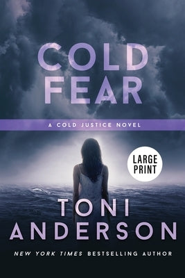 Cold Fear: Large Print by Anderson, Toni