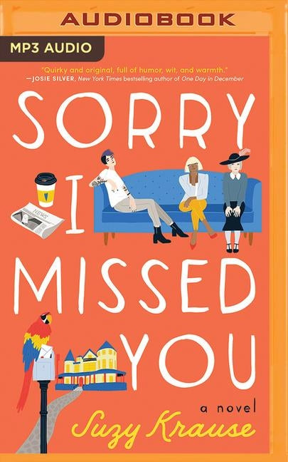 Sorry I Missed You by Krause, Suzy