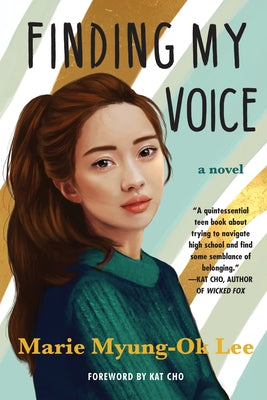 Finding My Voice by Myung-Ok Lee, Marie