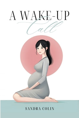 A Wake-up Call by Colin, Sandra