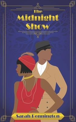 The Midnight Show by Pennington, Sarah