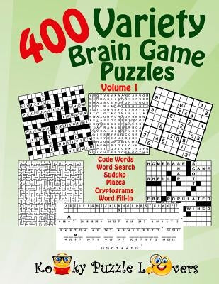 Variety Puzzle Book, 400 Puzzles, Volume 1 by Kooky Puzzle Lovers