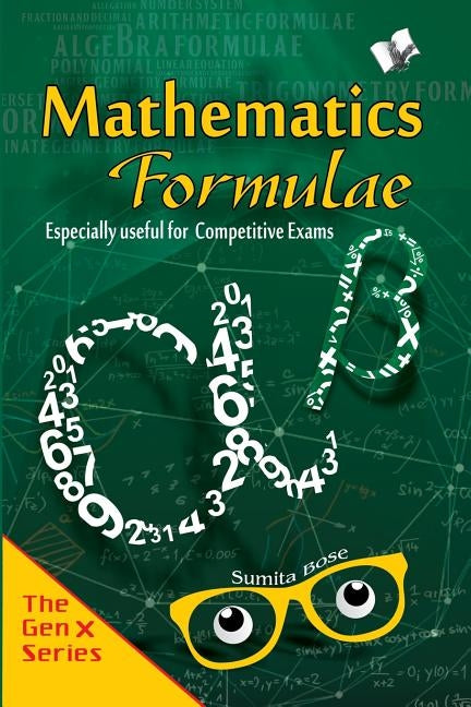 Mathemaics Formulae by Sumita, Bose