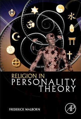 Religion in Personality Theory by Walborn, Frederick