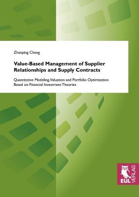 Value-Based Management of Supplier by Cheng, Zhanping