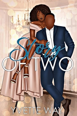 Story Of Two by Way, Yvette