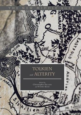 Tolkien and Alterity by Vaccaro, Christopher