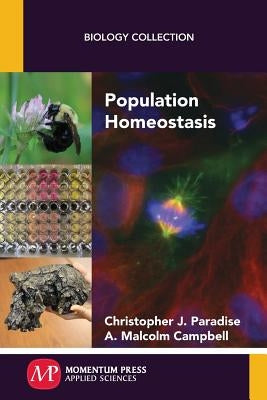 Population Homeostasis by Paradise, Christopher J.