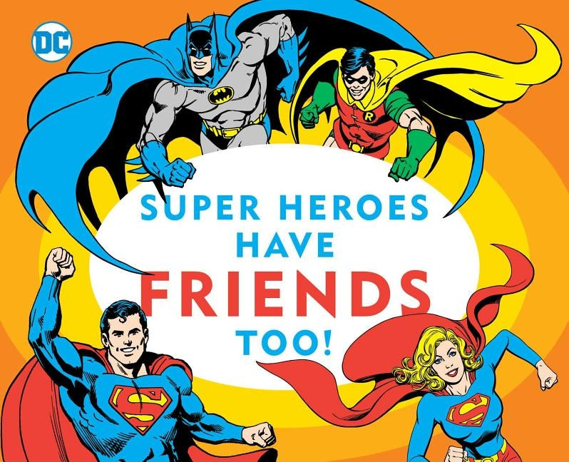 Super Heroes Have Friends Too!, 13 by Katz, Morris