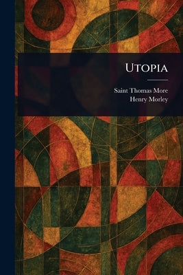 Utopia by More, Thomas, Saint