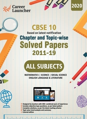 CBSE Class X 2020 - Chapter and Topic-wise Solved Papers 2011-2019: Mathematics Science Social Science English - Double Colour Matter by Launcher, Career