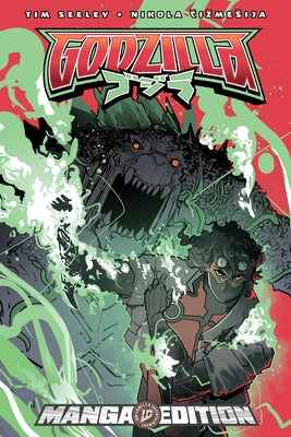 Godzilla [Kai-SEI Era]: End of the Reign--Manga Style Edition by Seeley, Tim