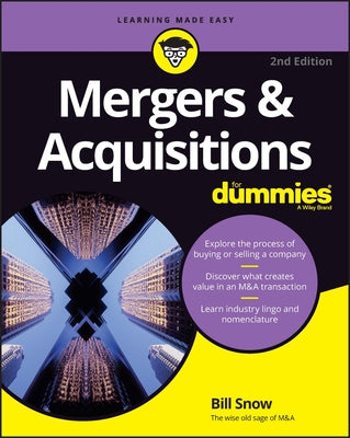 Mergers & Acquisitions for Dummies by Snow, Bill R.