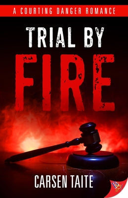 Trial by Fire by Taite, Carsen