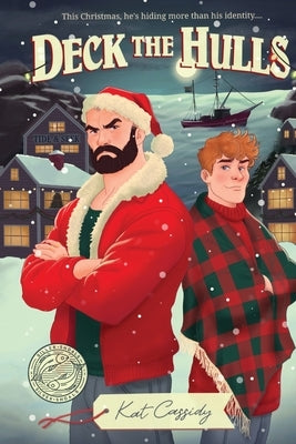 Deck The Hulls by Cassidy, Kat