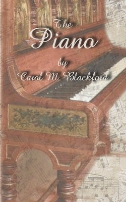 The Piano by Blackford, Carol M.
