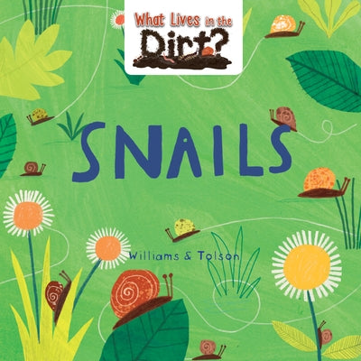 Snails by Williams, Susie