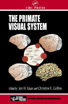 The Primate Visual System by Kaas, Jon H.