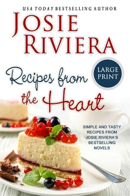 Recipes from the Heart by Riviera, Josie