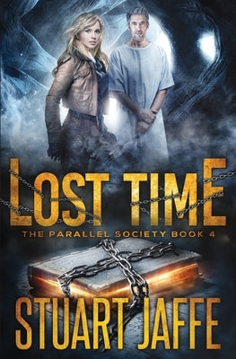 Lost Time by Jaffe, Stuart