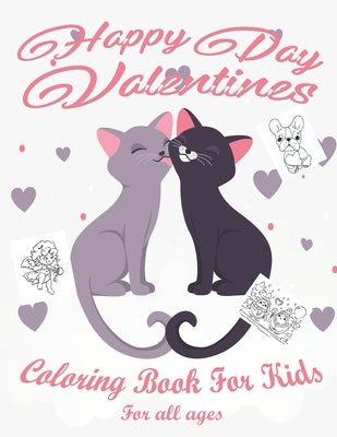 Valentine's Day Coloring Book for Kids: Lovely animals coloring books, Valentine's day coloring book, Baby books valentines day, Valentines day toddle by Book, Valentine's Day Activity
