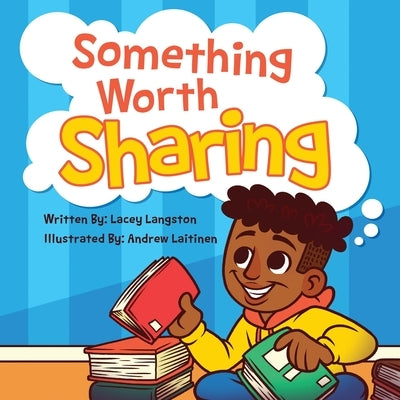 Something Worth Sharing by Langston, Lacey