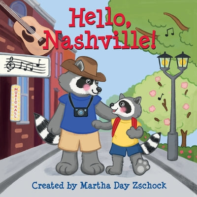 Hello, Nashville! by Zschock, Martha Day