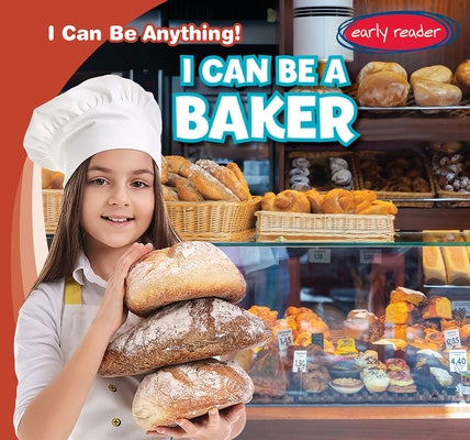 I Can Be a Baker by Martin, Luke