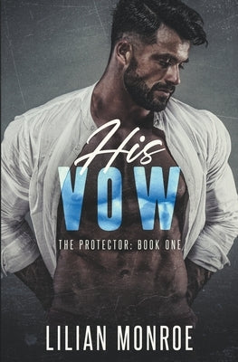 His Vow by Monroe, Lilian