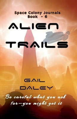 Alien Trails by Daley, Gail