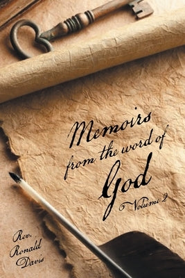 Memoirs from the Word of God Volume 2 by Davis, Ronald
