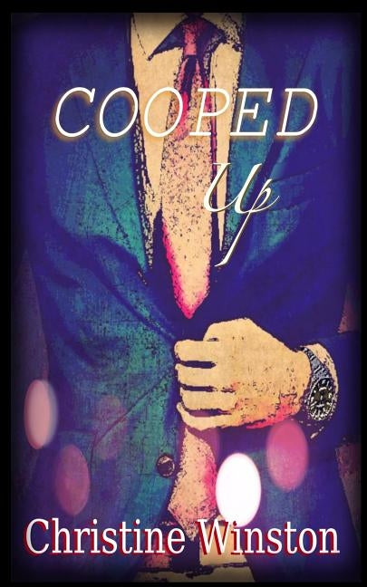 Cooped Up by Coroner, Nicole