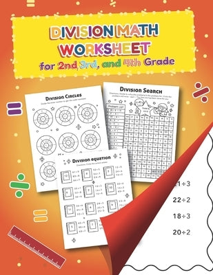 My First Workbook of Division Practice Workbook and Activity Sheets: Over 20 Fun Designs For Boys And Girls - Educational Worksheets for 3rd and 4th g by Teaching Little Hands Press