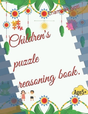 Children's puzzle reasoning book. by Jyoti, Champak