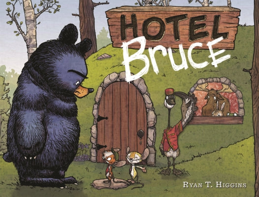 Hotel Bruce by Higgins, Ryan T.