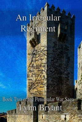 An Irregular Regiment by Bryant, Lynn