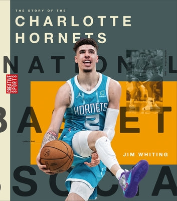 The Story of the Charlotte Hornets by Whiting, Jim